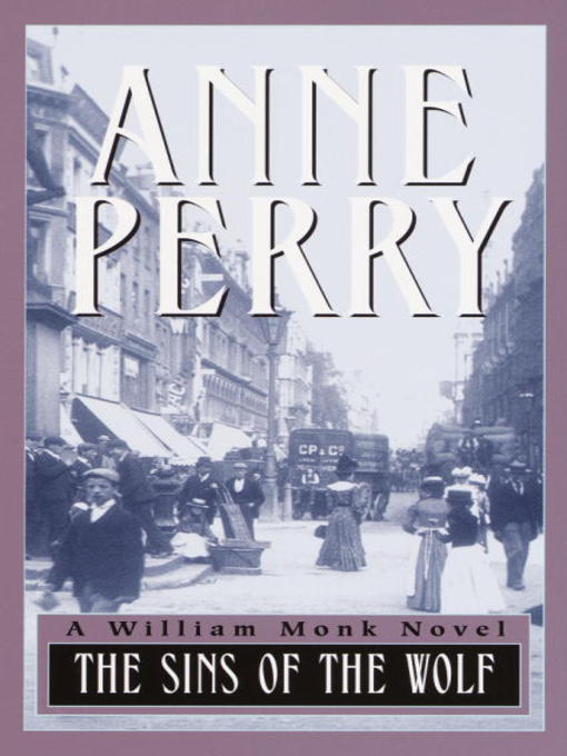 Title details for The Sins of the Wolf by Anne Perry - Available
